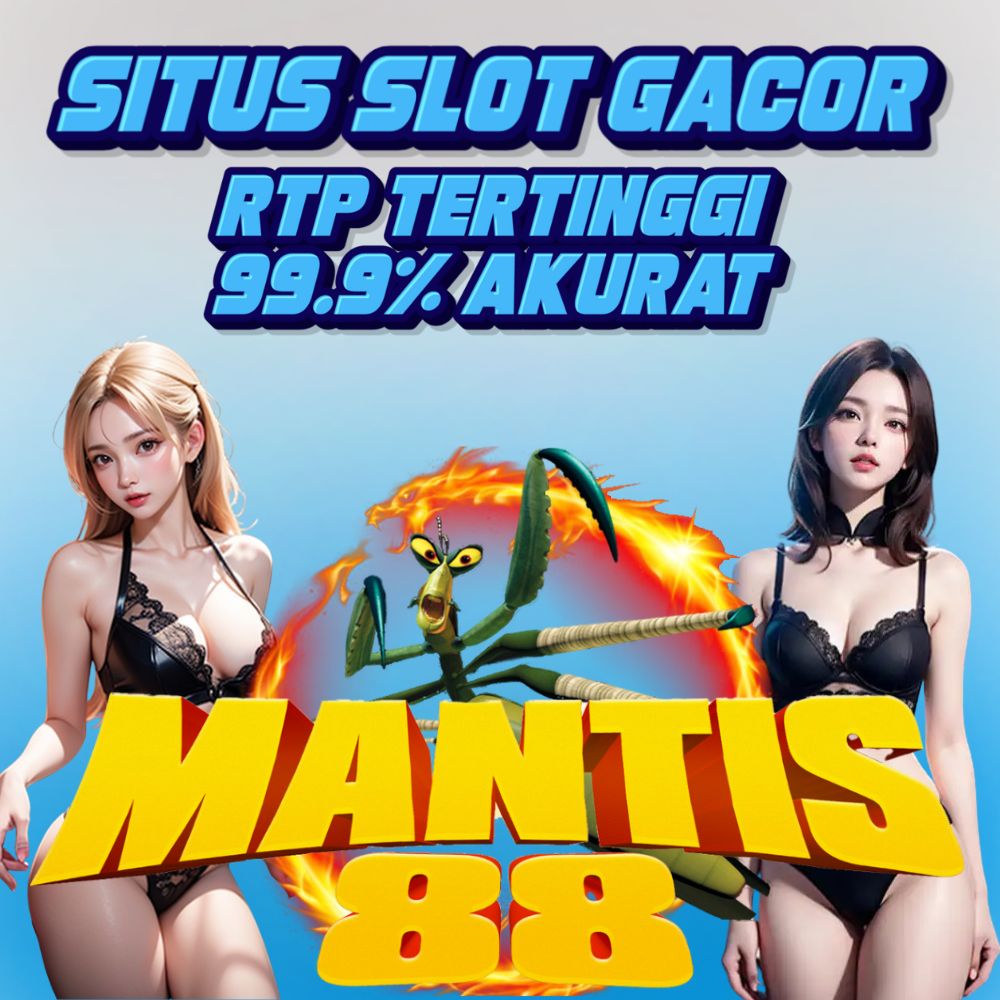 MANTIS88 > Situs Resmi Paling Terpercaya Dengan Engine LGO